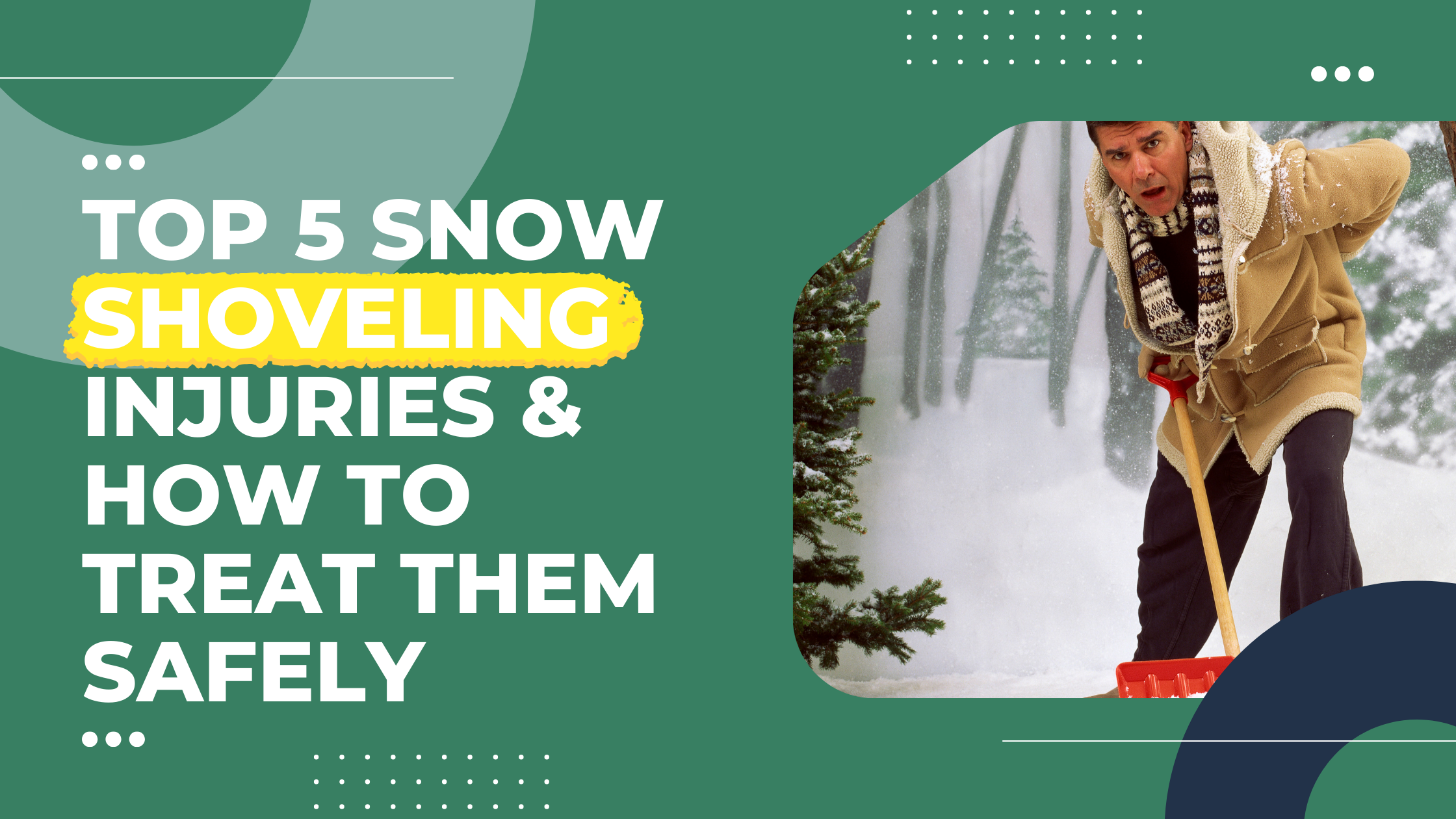 Snow Shoveling Injuries & Treatment